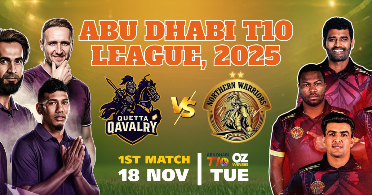 Abu Dhabi T10 league 2025-Quetta vs Northern Warriors Prediction​