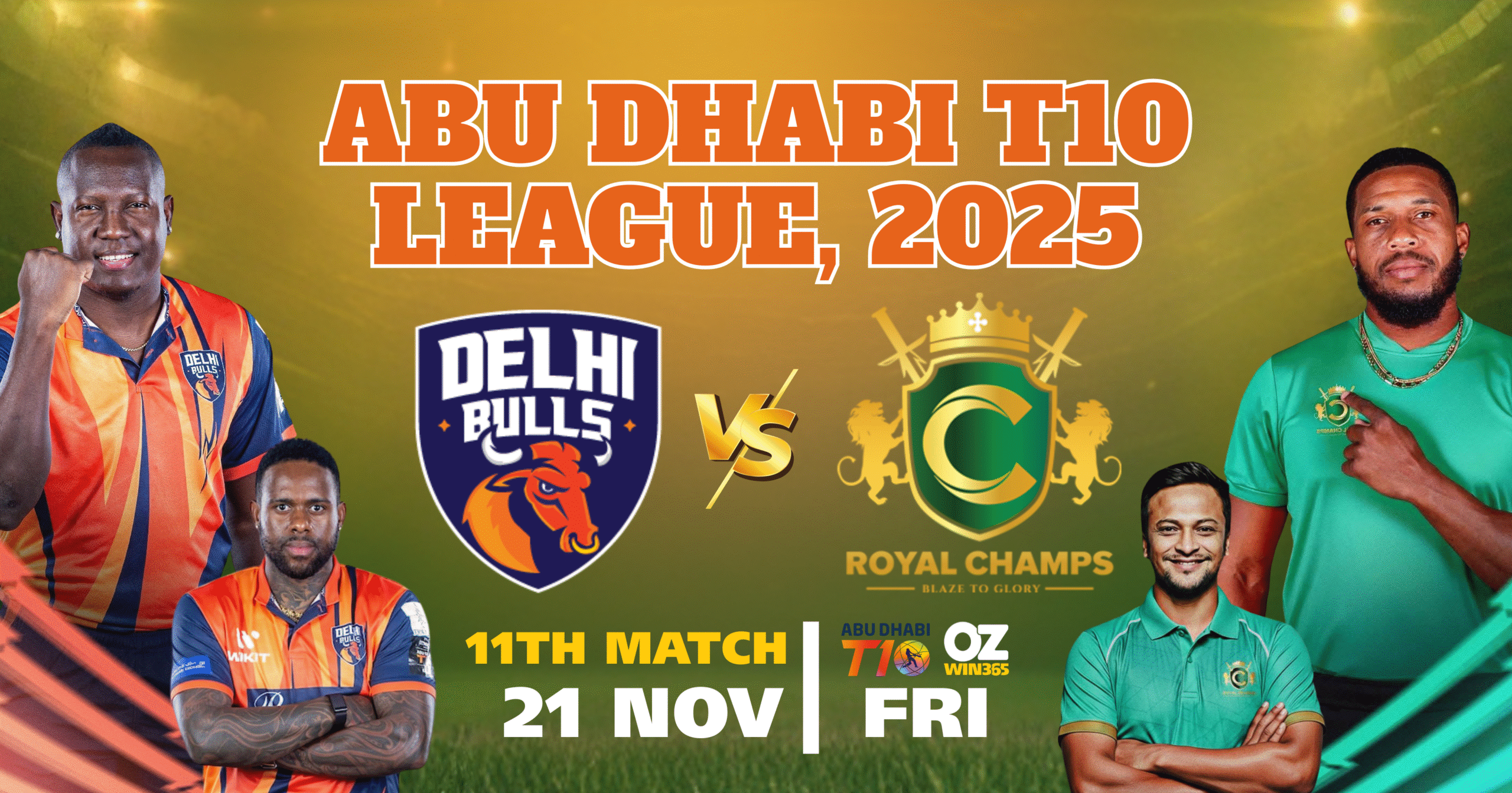 Abu Dhabi T10 League 2025-Delhi Bulls vs Royal Champs Overview-ozwin365 baji cricket​2