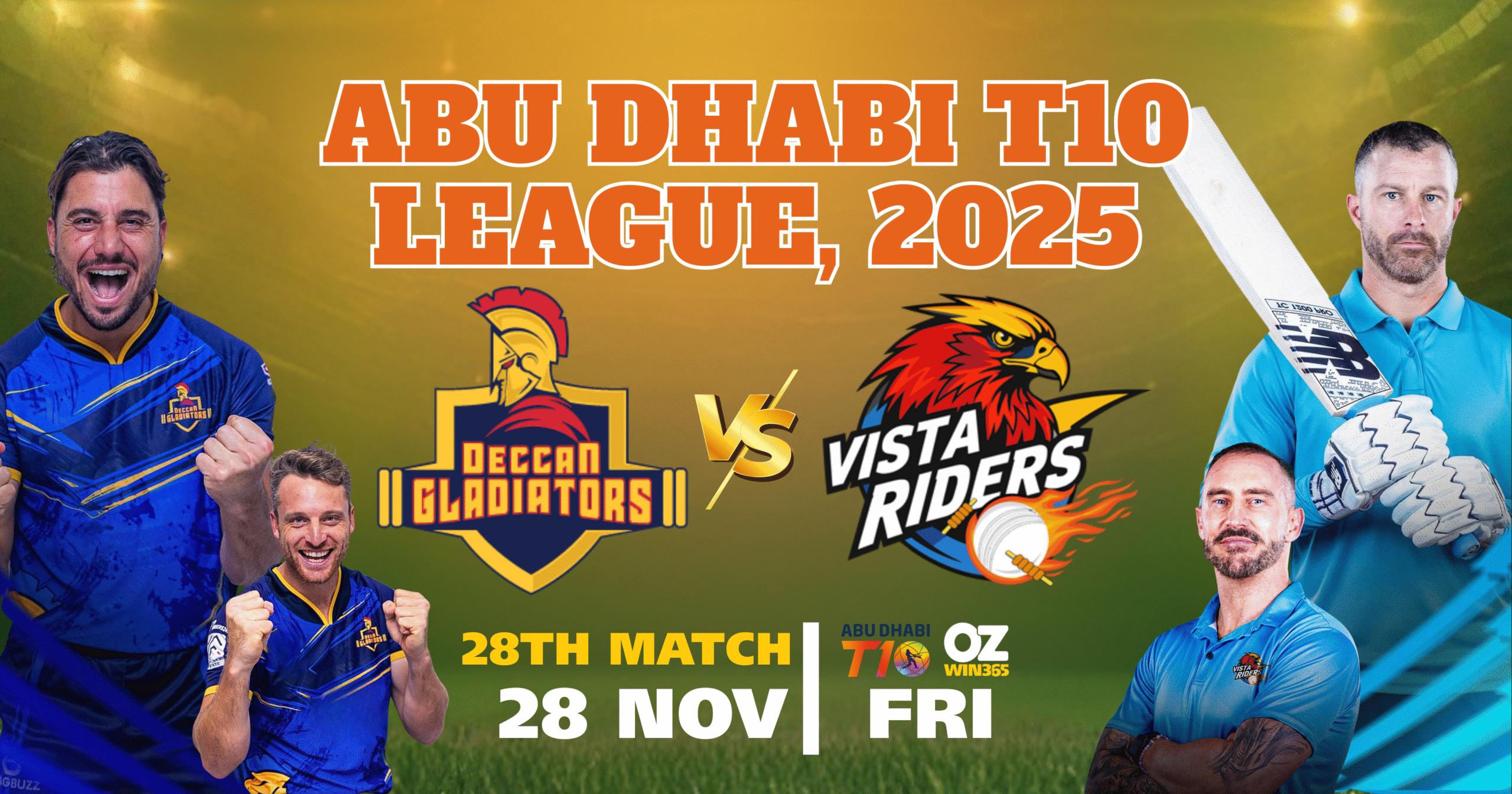 Abu Dhabi T10 2025-Vista Riders vs Deccan Gladiators Overview​