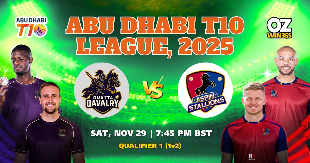 Abu Dhabi T10 2025-Quetta Qavalry vs Aspin Stallions —Qualifier 1 Overview​