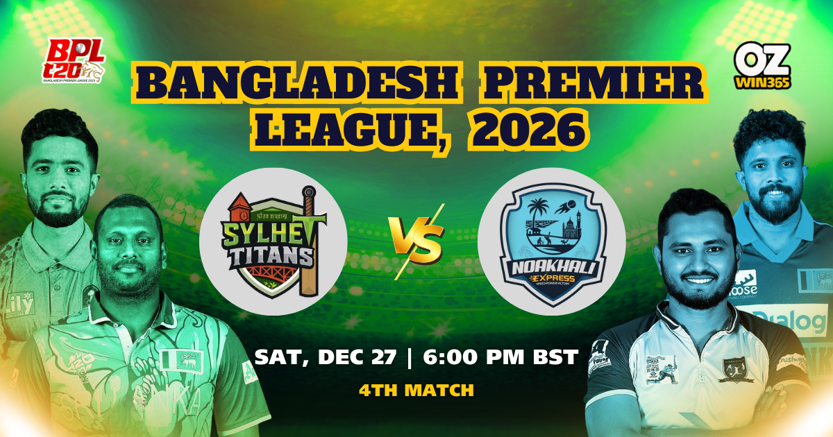 BPL 2025-2026 Sylhet Titans vs Noakhali Express Overview
