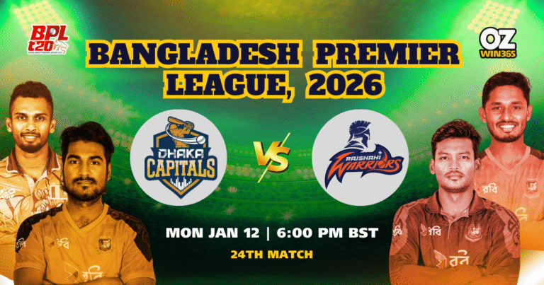 BPL 2025-2026 Dhaka Capitals vs Rajshahi Warriors Overview​
