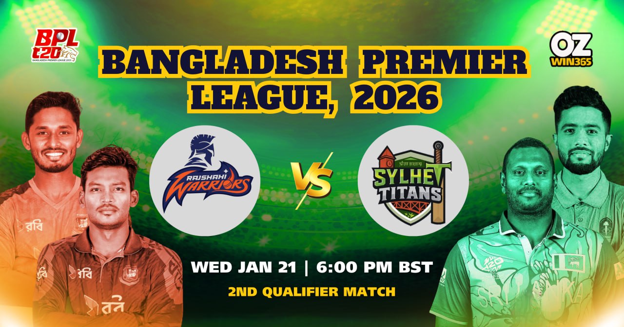 BPL 2025-2026 Rajshahi Warriors vs Sylhet Titans Overview​