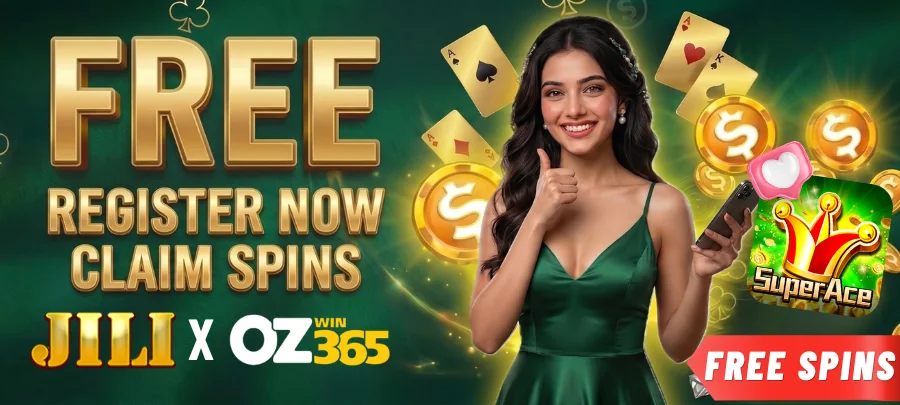 ozwin365 JILI Super Ace Free Register Spins Bonus